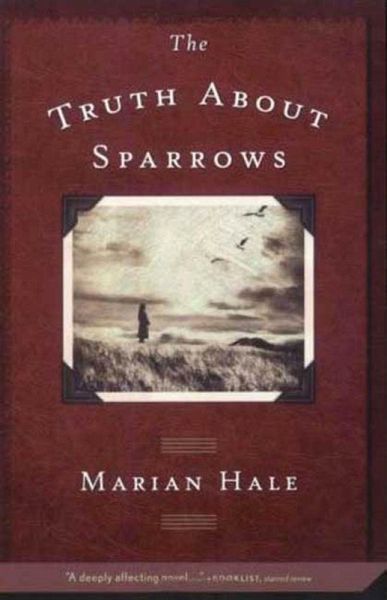 The Truth About Sparrows (eBook, ePUB) The Truth About Sparrows (eBook, ePUB)