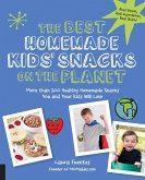 The Best Homemade Kids' Snacks on the Planet (eBook, ePUB)