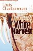 White Harvest (eBook, ePUB)