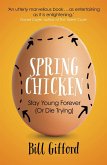 Spring Chicken (eBook, ePUB)