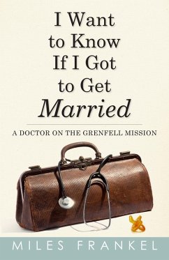 I Want to Know If I Got to Get Married (eBook, ePUB) - Frankel, Miles