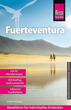 Reise Know-How Reiseführer Fuerteventura (mit 20 Wanderungen und Ausflug nach Lanzarote) (eBook, PDF) - Schulze, Dieter