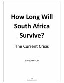 How Long will South Africa Survive? (2nd Edition) (eBook, ePUB)