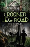 Crooked Leg Road (eBook, ePUB)