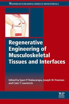 Regenerative Engineering of Musculoskeletal Tissues and Interfaces (eBook, ePUB)