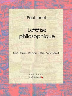 La crise philosophique (eBook, ePUB) - Ligaran; Janet, Paul
