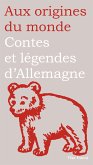 Contes et légendes d'Allemagne, de Suisse et d'Autriche (eBook, ePUB)