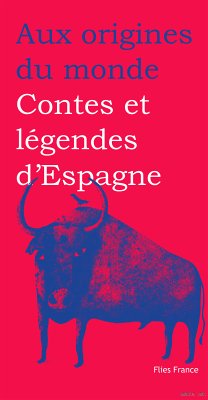 Contes et légendes d'Espagne (eBook, ePUB) - Bonaque, Maria-Luisa; Mateu Segura, Pilar