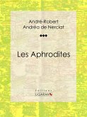 Les Aphrodites (eBook, ePUB)