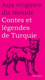 Contes et légendes de Turquie (eBook, ePUB)