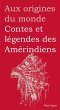 Contes et légendes des Amérindiens... - Bild 1