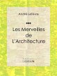 Les merveilles de l'architecture... - Bild 1