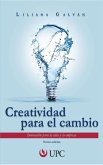 Creatividad para el cambio (eBook, ePUB)