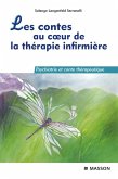 Les contes au coeur de la thérapie infirmière (eBook, ePUB)