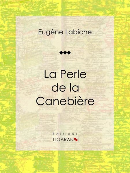 La Perle de la Canebière (eBook, ePUB) La Perle de la Canebière (eBook, ePUB)