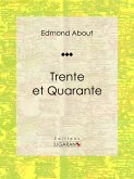 Trente et Quarante (eBook, ePUB)