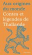Contes et légendes de Thaïlande... - Bild 1