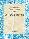 La France nouvelle (eBook, ePUB)