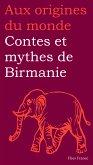 Contes et mythes de Birmanie (eBook, ePUB)