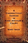 A Connecticut Yankee in King Arthur's Court (eBook, ePUB)