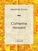 Catherine Howard (eBook, ePUB)