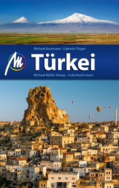 Türkei Reiseführer Michael Müller Verlag (eBook, ePUB) - Bussmann, Michael; Tröger, Gabriele