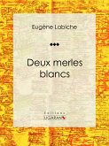 Deux merles blancs (eBook, ePUB)