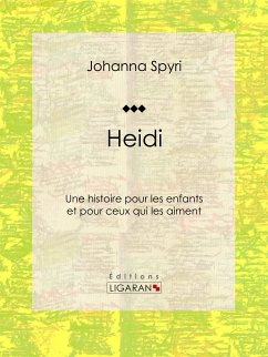 Heidi (eBook, ePUB) - Spyri, Johanna; Ligaran