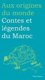Contes et légendes du Maroc (eBook, ePUB)
