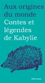 Contes et légendes de Kabylie (eBook, ePUB)