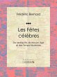 Les Fêtes célèbres (eBook, ePUB) - Bild 1