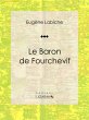 Le Baron de Fourchevif (eBook, ePUB) - Bild 1