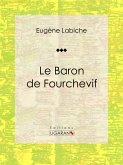 Le Baron de Fourchevif (eBook, ePUB)