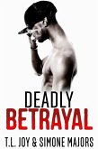 Deadly Betrayal (The Hot Boyz Series) (eBook, ePUB)