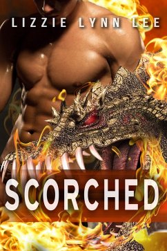 Scorched (eBook, ePUB) - Lee, Lizzie Lynn