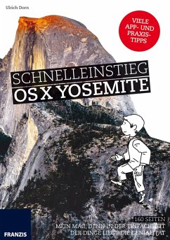 Schnelleinstieg OS X Yosemite (eBook, ePUB) - Dorn, Ulrich