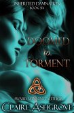 Doomed to Torment (Inherited Damnation, #6) (eBook, ePUB) Doomed to Torment (Inherited Damnation, #6) (eBook, ePUB)