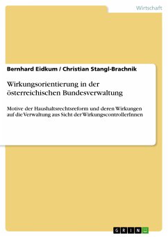 Wirkungsorientierung in der österreichischen Bundesverwaltung (eBook, PDF) - Eidkum, Bernhard; Stangl-Brachnik, Christian