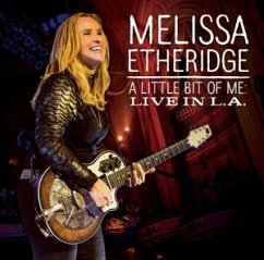 A Little Bit Of Me: Live In L.A - Etheridge,Melissa