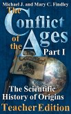 The Conflict of the Ages Teacher Edition I The Scientific History of Origins (eBook, ePUB)