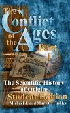 The Conflict of the Ages Student Edition I The Scientific History of Origins (eBook, ePUB)
