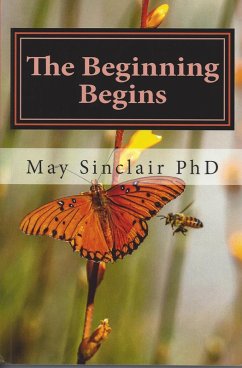 The Beginning Begins (Bardo Trilogy, #2) (eBook, ePUB) - Sinclair, May