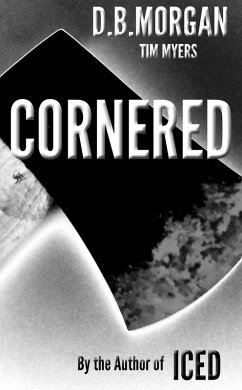 Cornered (eBook, ePUB) - Morgan, Db; Myers, Tim