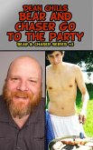 Bear and Chaser Go to the Party (eBook, ePUB) Bear and Chaser Go to the Party (eBook, ePUB)