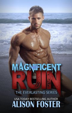 Cover Magnificent Ruin (Everlasting Series, #2) (eBook, ePUB)