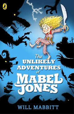 The Unlikely Adventures of Mabel Jones (eBook, ePUB) - Mabbitt, Will
