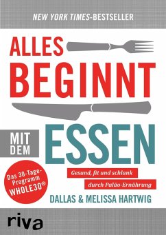 Alles beginnt mit dem Essen (eBook, PDF) - Hartwig, Dallas; Hartwig, Melissa