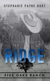 Ridge (5 Oaks Ranch, #1) (eBook, ePUB)