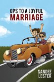 GPS to a Joyful Marriage (eBook, ePUB) GPS to a Joyful Marriage (eBook, ePUB)