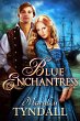 The Blue Enchantress (Charles Towne Belles, #2) (eBook, ePUB) - Tyndall, MaryLu